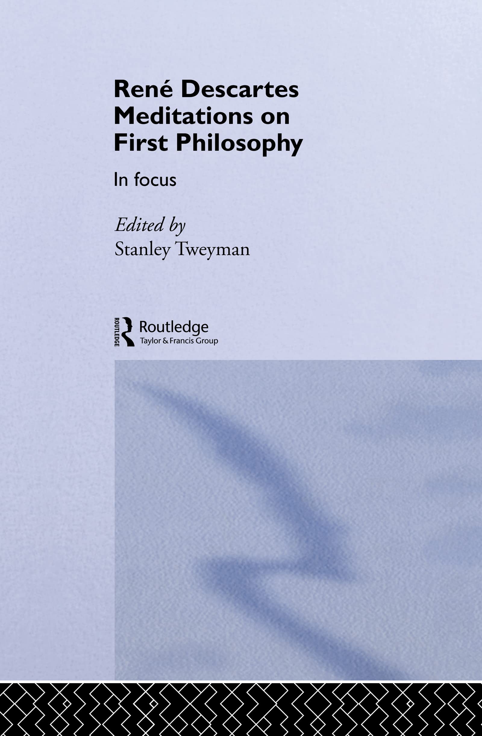 Rene Descartes' Meditations on First Philosophy in Focus: Meditations on First Philosophy in Focus (Philosophers in Focus)