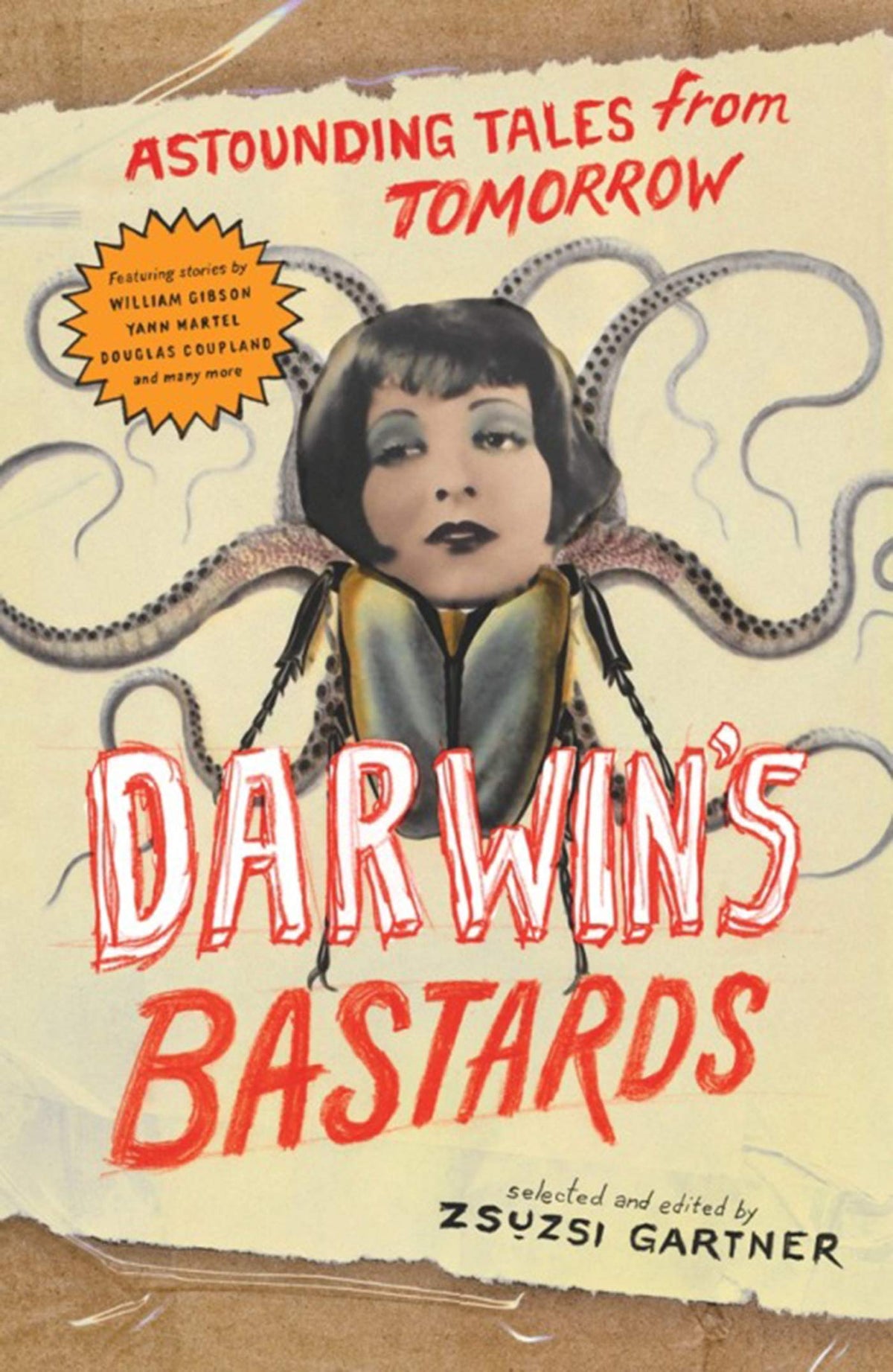 Darwin's Bastards: Astounding Tales from Tomorrow