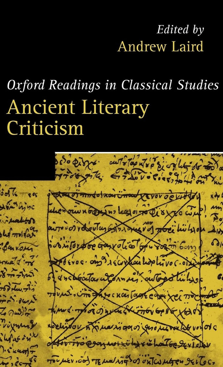 Ancient Literary Criticism (Oxford Readings in Classical Studies)