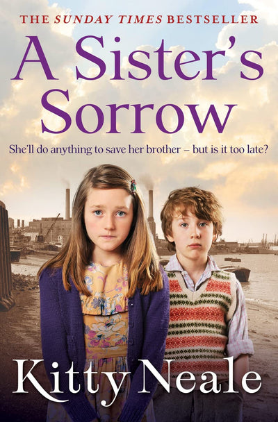 A Sisters Sorrow: A powerful, gritty new saga from the Sunday Times bestseller