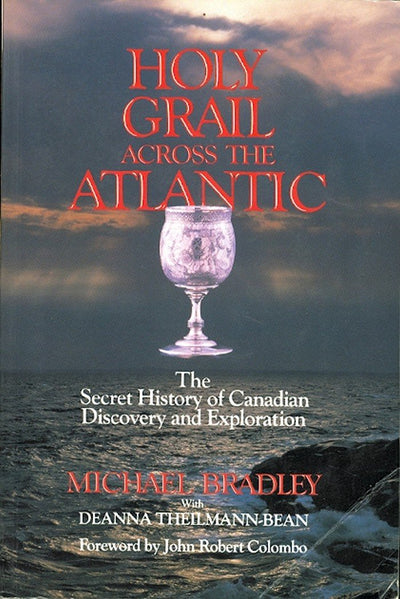 Holy Grail Across the Atlantic by Michael Bradley
