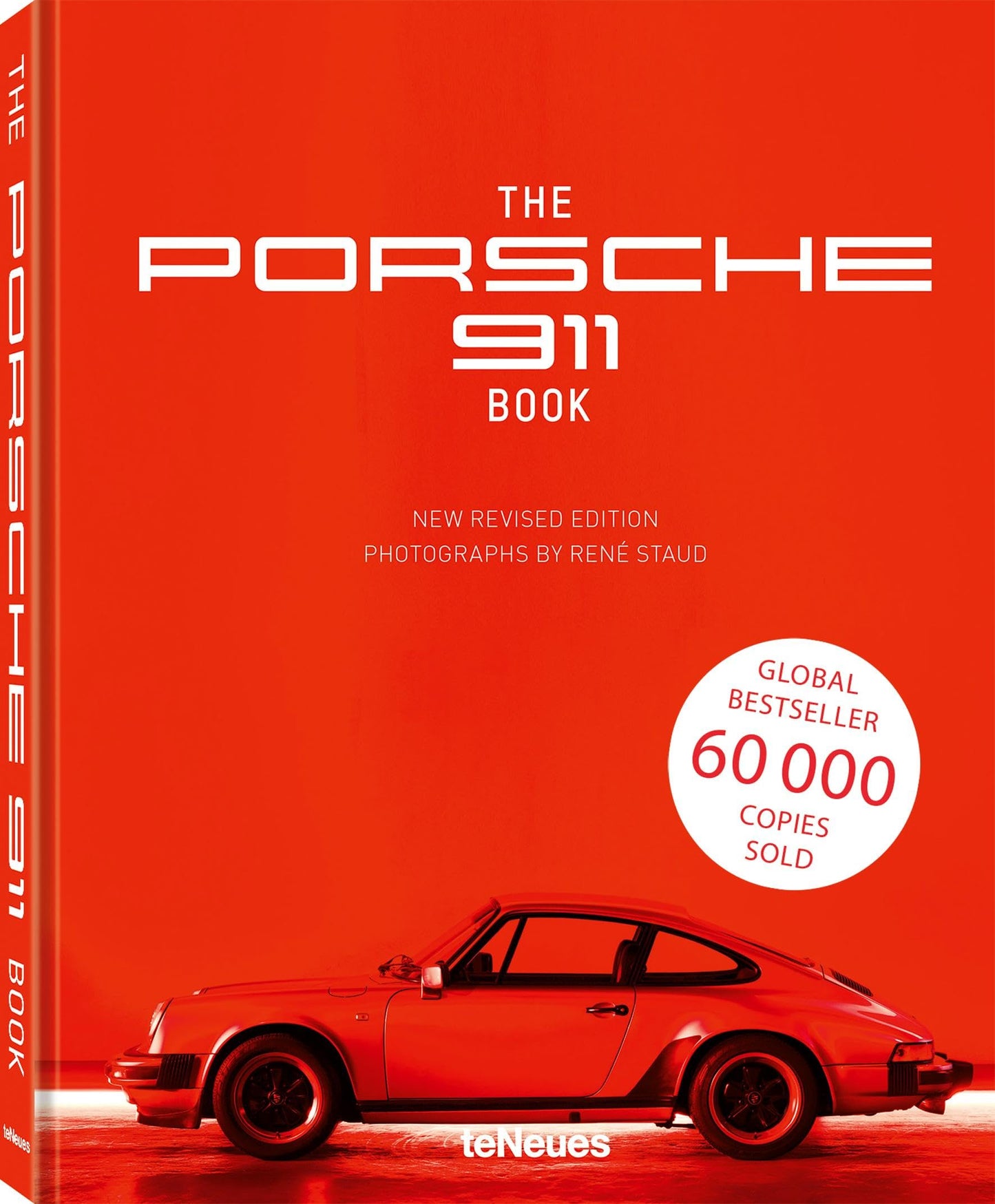 The Porsche 911 Book: New Revised Edition by Staud, Ren?