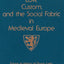 Law, Custom, and the Social Fabric in Medieval Europe: Essays in Honor of Bryce Lyon (Studies in Medieval Culture)