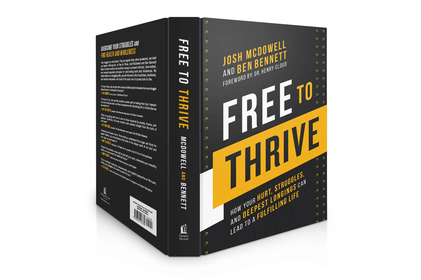 Free to Thrive: How Your Hurt, Struggles, and Deepest Longings Can Lead to a Fulfilling Life