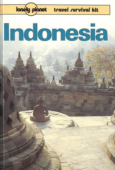 Indonesia: A Travel Survival Kit (Lonely Planet Indonesia: Travel Survival Kit)