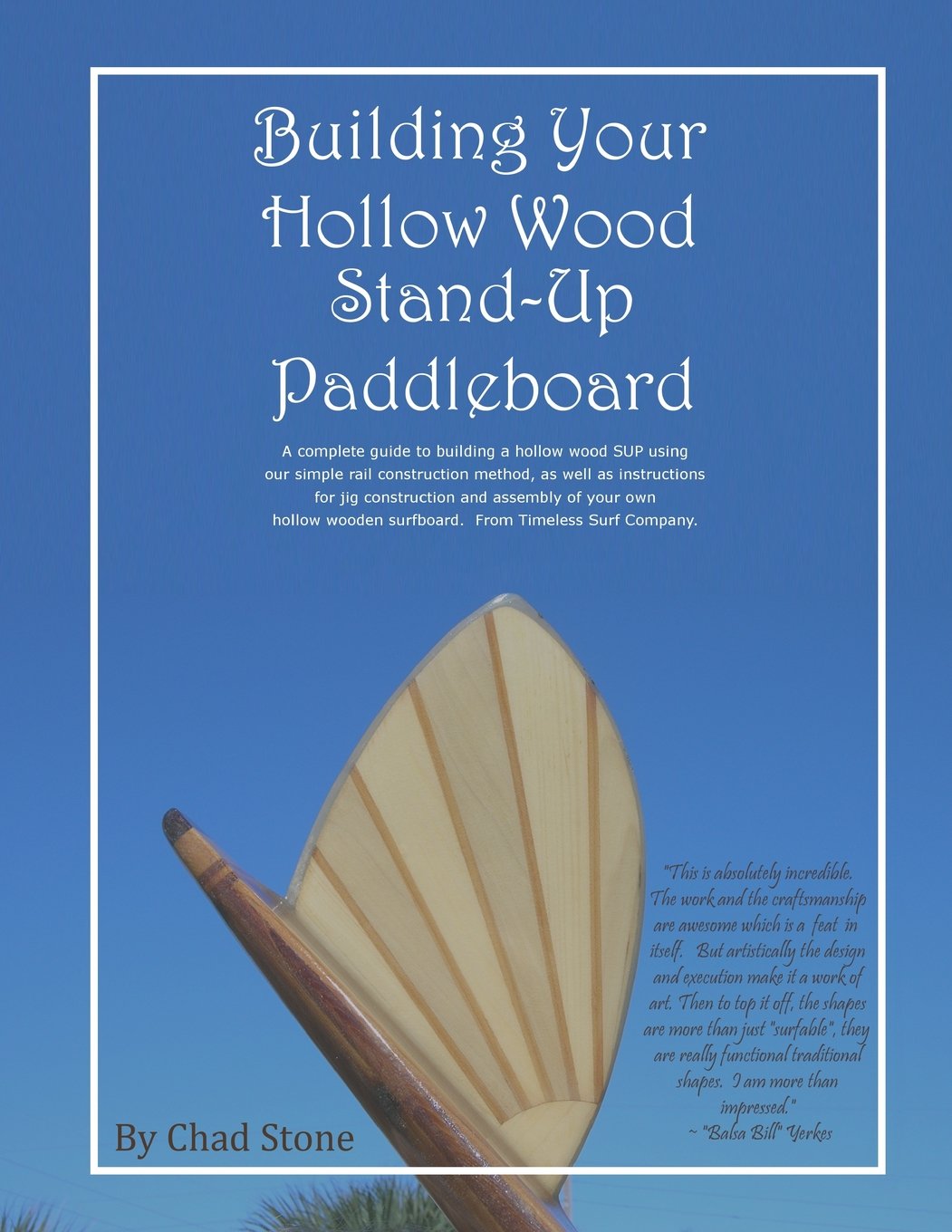 Building Your Hollow Wood SUP