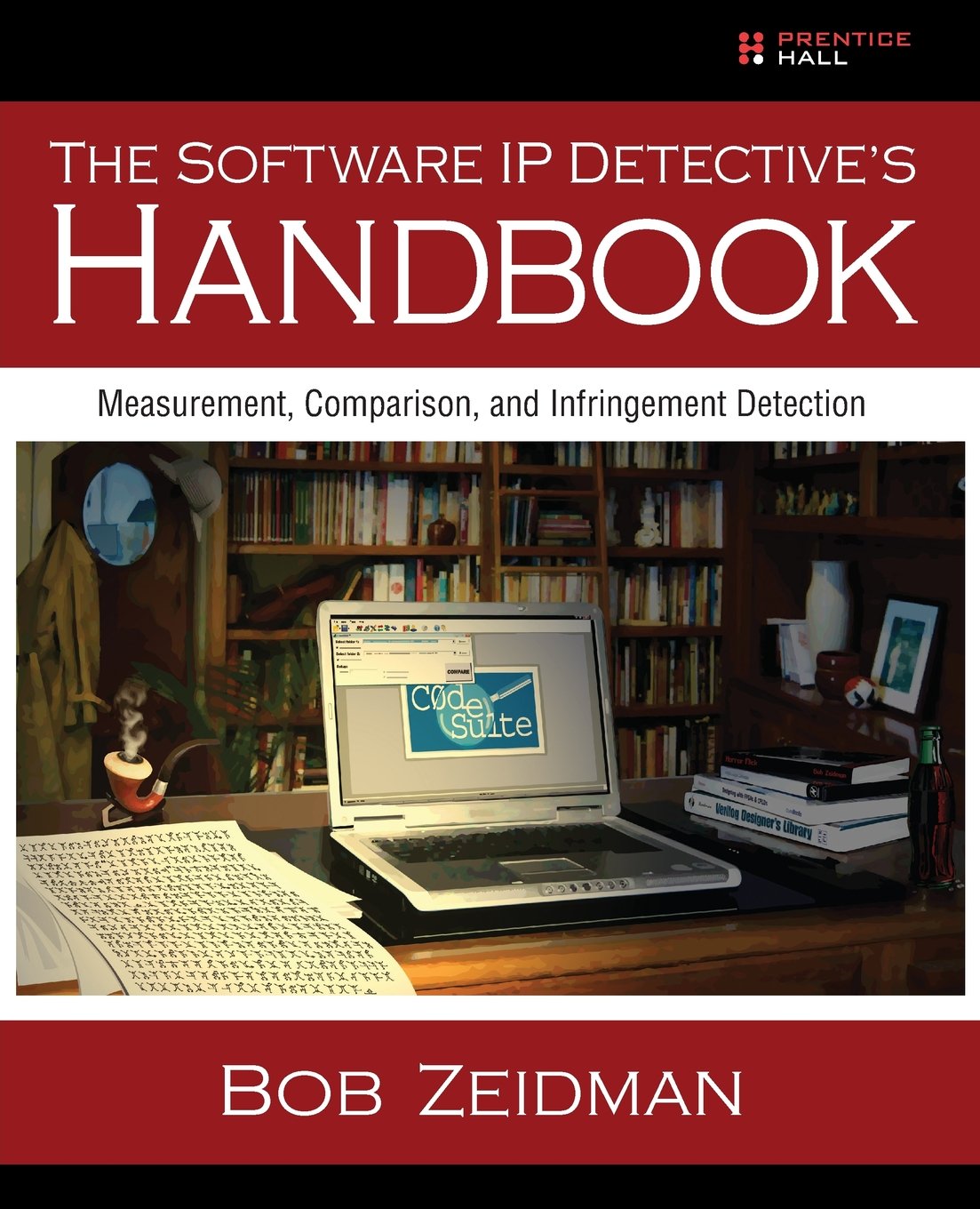 THE SOFTWARE IP DETECTIVES HANDBOOK