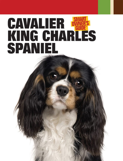 Cavalier King Charles Spaniel (Smart Owner's Guide)