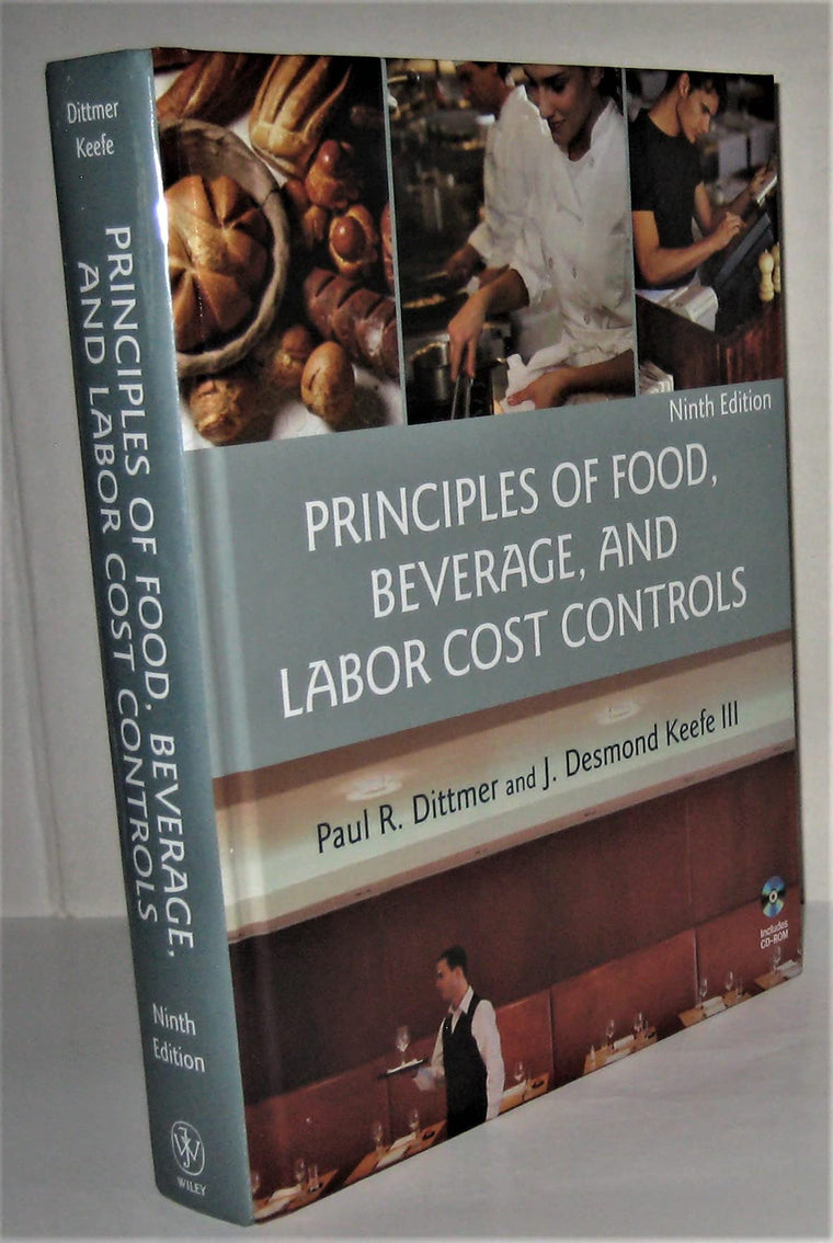 Principles of Food, Beverage, and Labor Cost Controls, 9th E