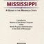 Mississippi: A Guide To The Magnolia State (American Guide)