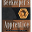 The Beekeepers Apprentice: or, On the Segregation of the Queen (A Mary Russell Mystery)