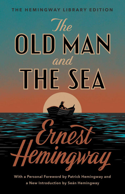 The Old Man and the Sea: The Hemingway Library Edition by He