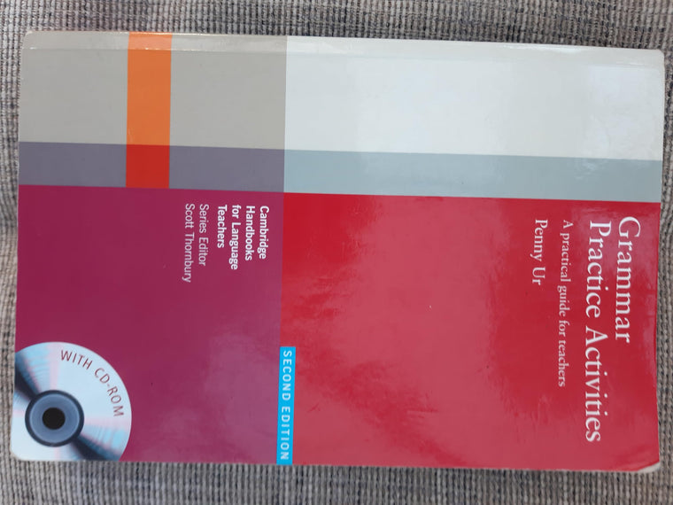 Grammar Practice Activities Paperback with CD-ROM: A Practical Guide for Teachers (Cambridge Handbooks for Language Teachers)