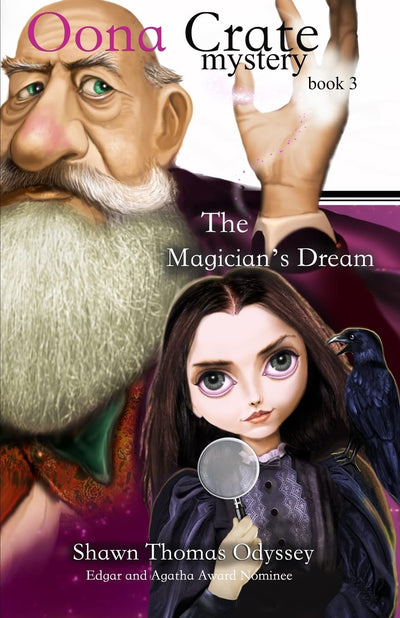 The Magician's Dream (Oona Crate Mystery: book 3) (Oona Crate Mysteries)