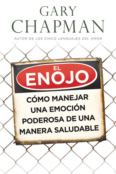 El enojo (Spanish Edition)