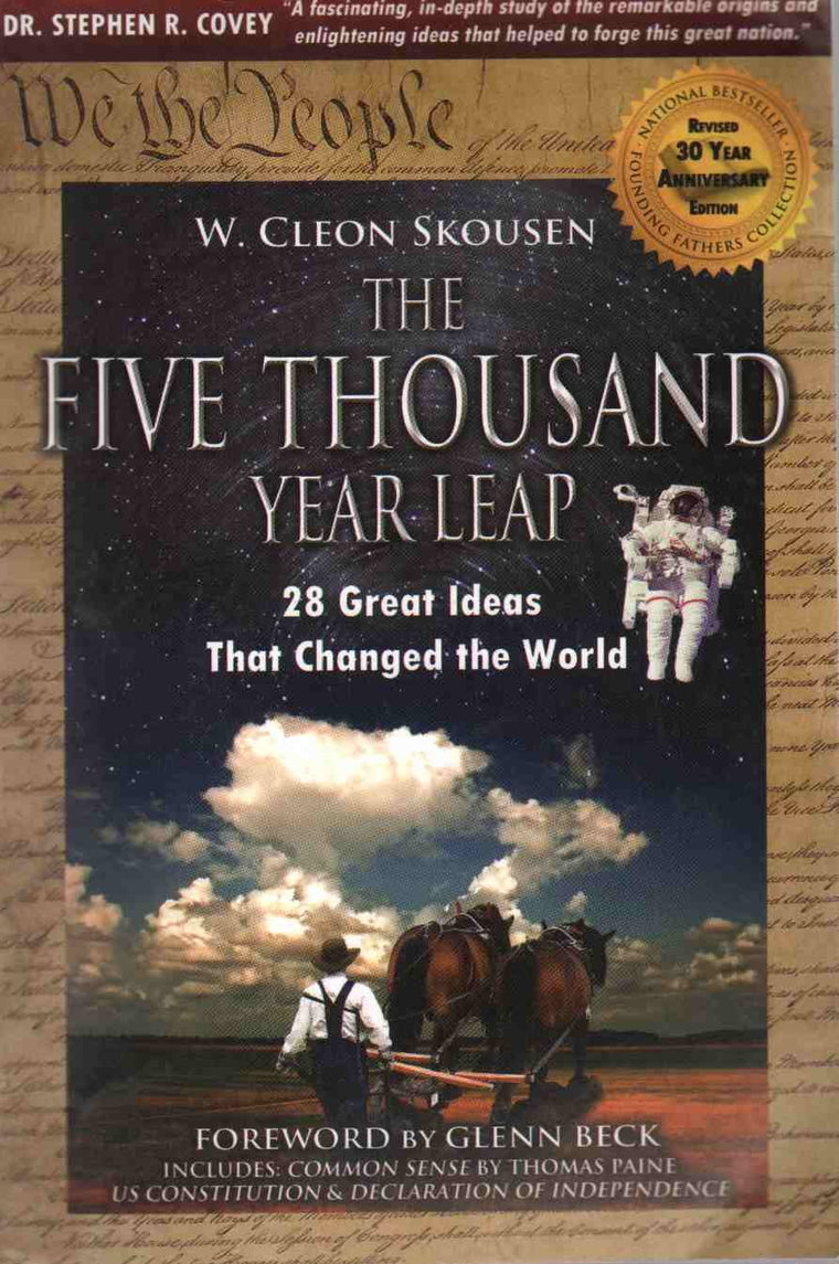 The Five Thousand Year Leap: 28 Great Ideas That Changed the World (Revised 30 Year Anniversary Edition)