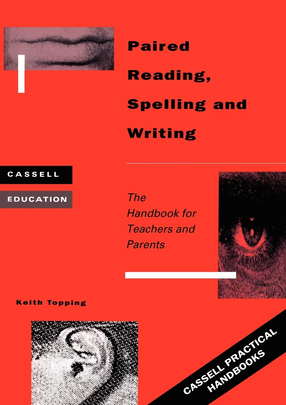 Paired Reading, Writing and Spelling (Cassell Education Series)