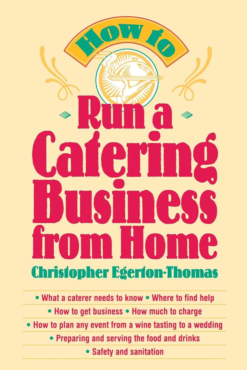 How to Run a Catering Business from Home