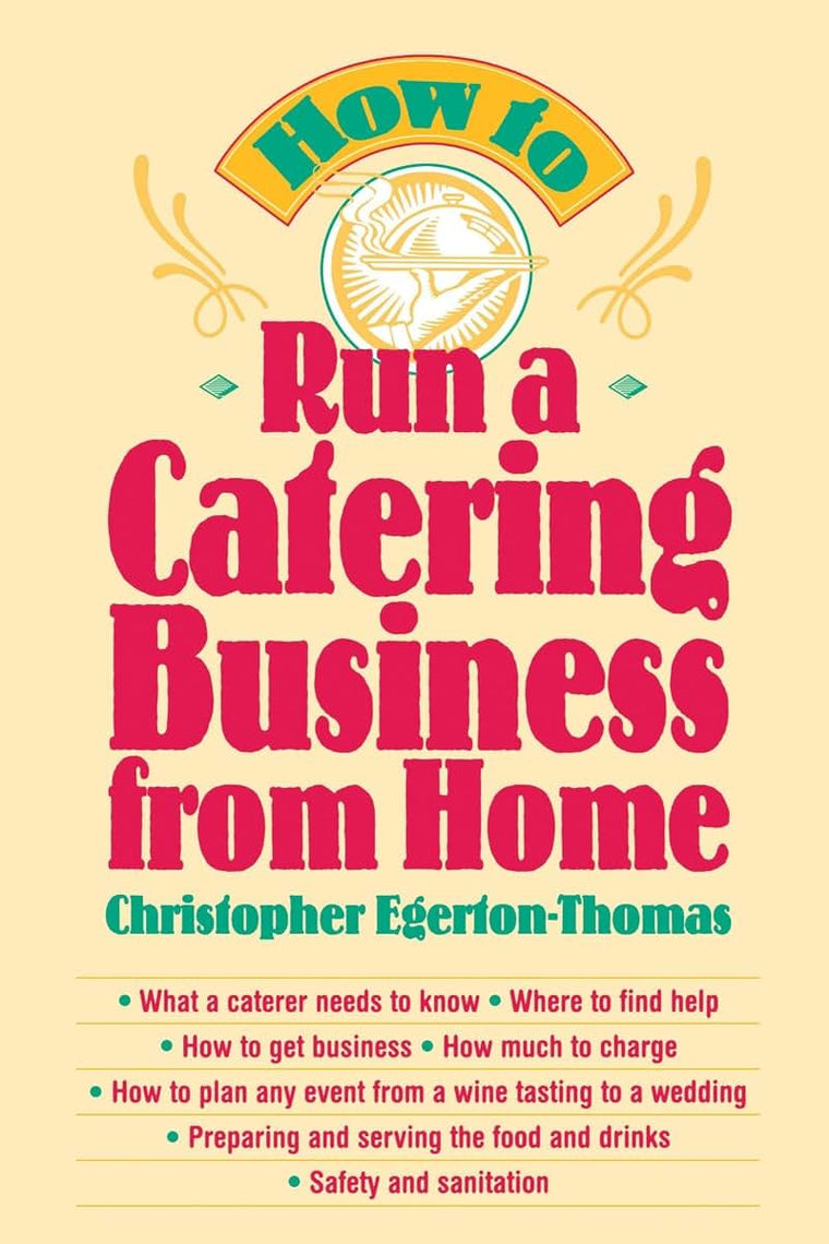 How to Run a Catering Business from Home