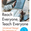 Reach Everyone, Teach Everyone: Universal Design for Learning in Higher Education (Teaching and Learning in Higher Education)
