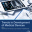 Trends in Development of Medical Devices