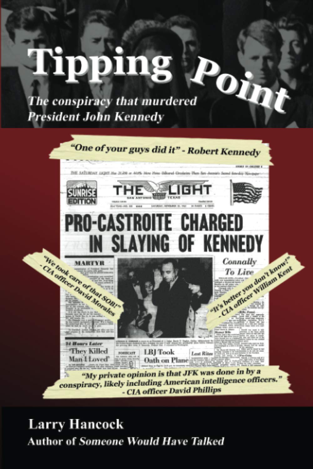 Tipping Point: The Conspiracy that Murdered President John Kennedy