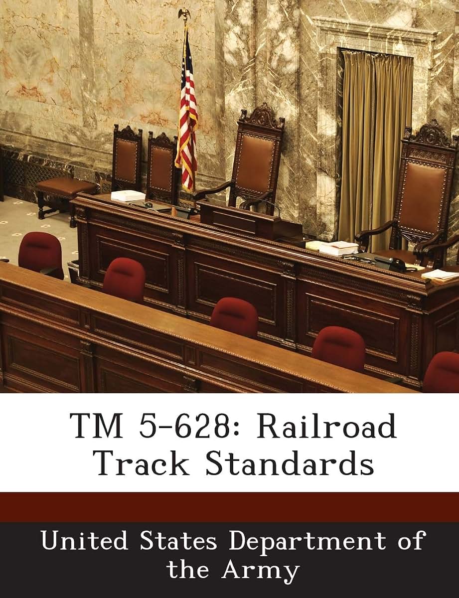 TM 5-628: Railroad Track Standards