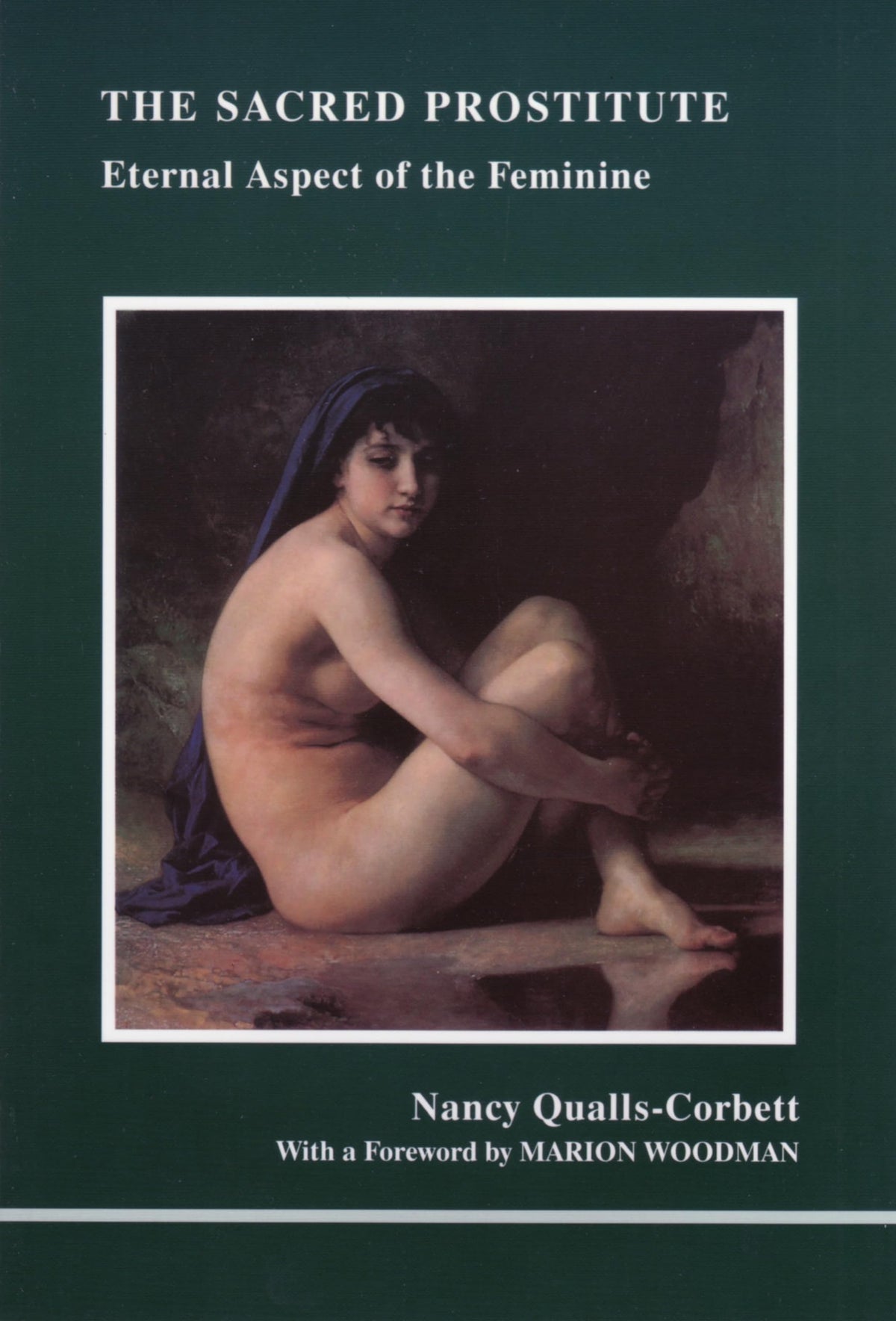 Sacred Prostitute, The (Studies in Jungian Psychology by Jungian Analysts)
