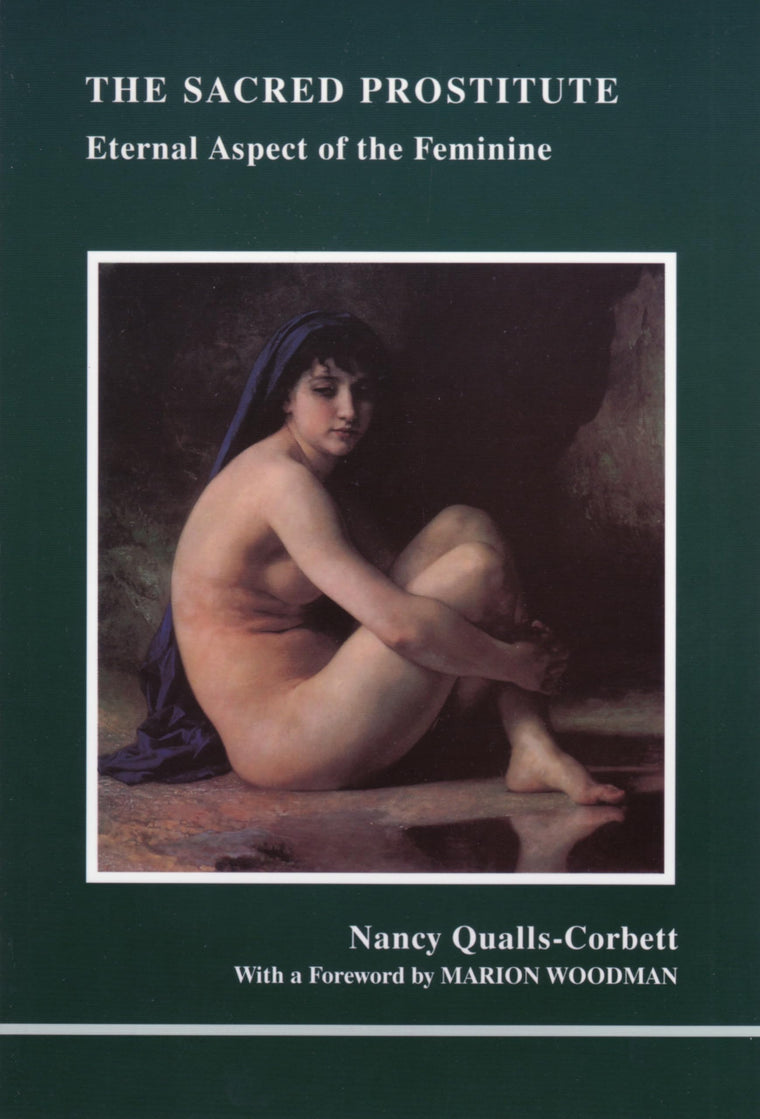 Sacred Prostitute, The (Studies in Jungian Psychology by Jungian Analysts)