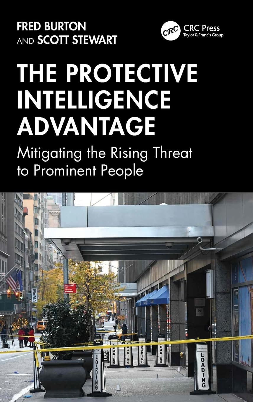 The Protective Intelligence Advantage: Mitigating the Rising Threat to Prominent People