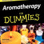 Aromatherapy For Dummies by Kathi Keville