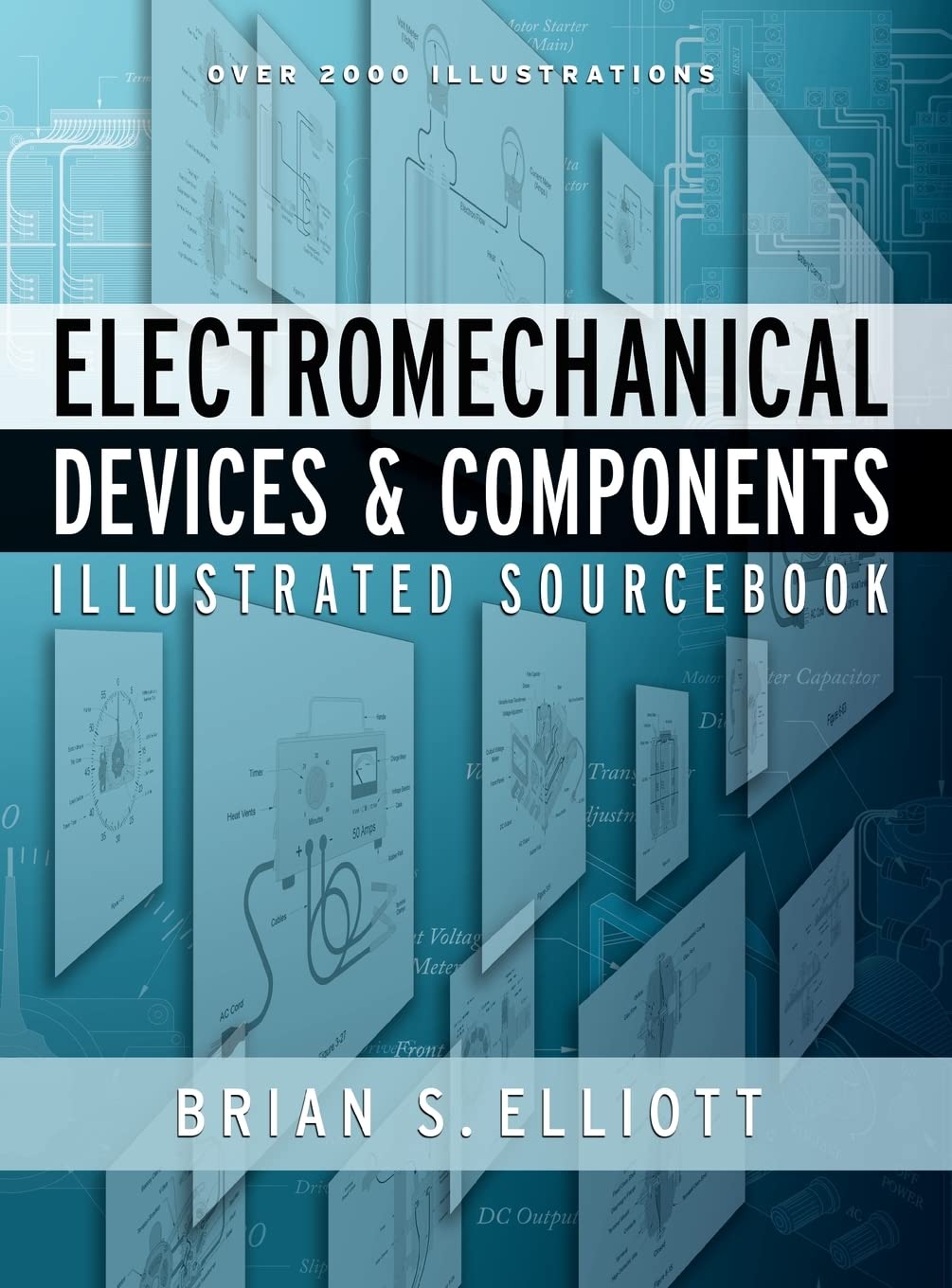 Electromechanical Devices & Components Illustrated Sourcebook