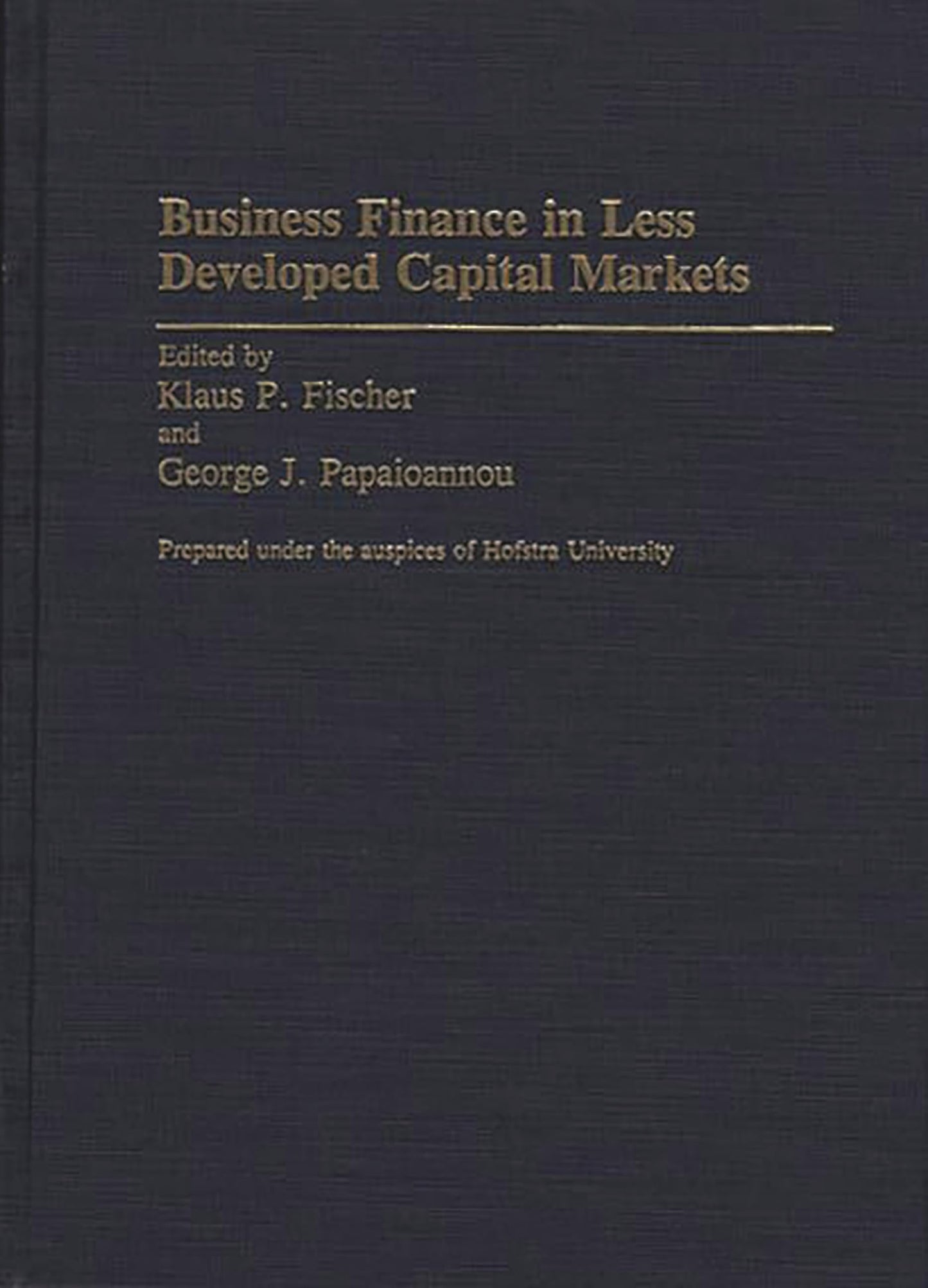 Business Finance in Less Developed Capital Markets (Contributions in Economics and Economic History)