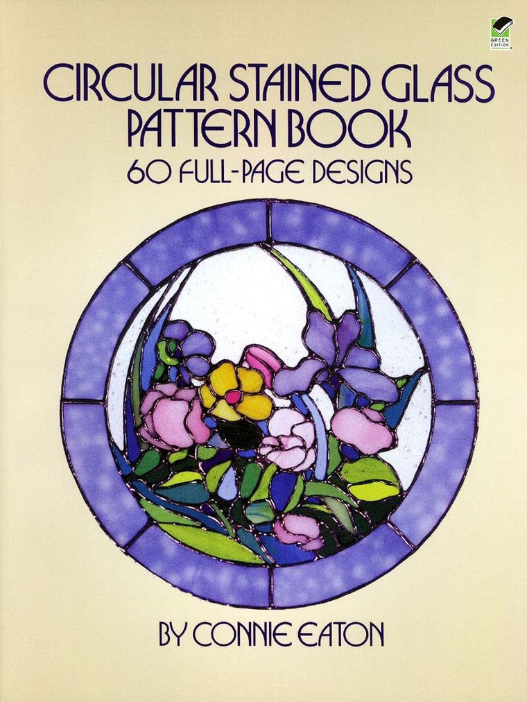 Circular Stained Glass Pattern Book: 60 Full-Page Designs (Dover Stained Glass Instruction)