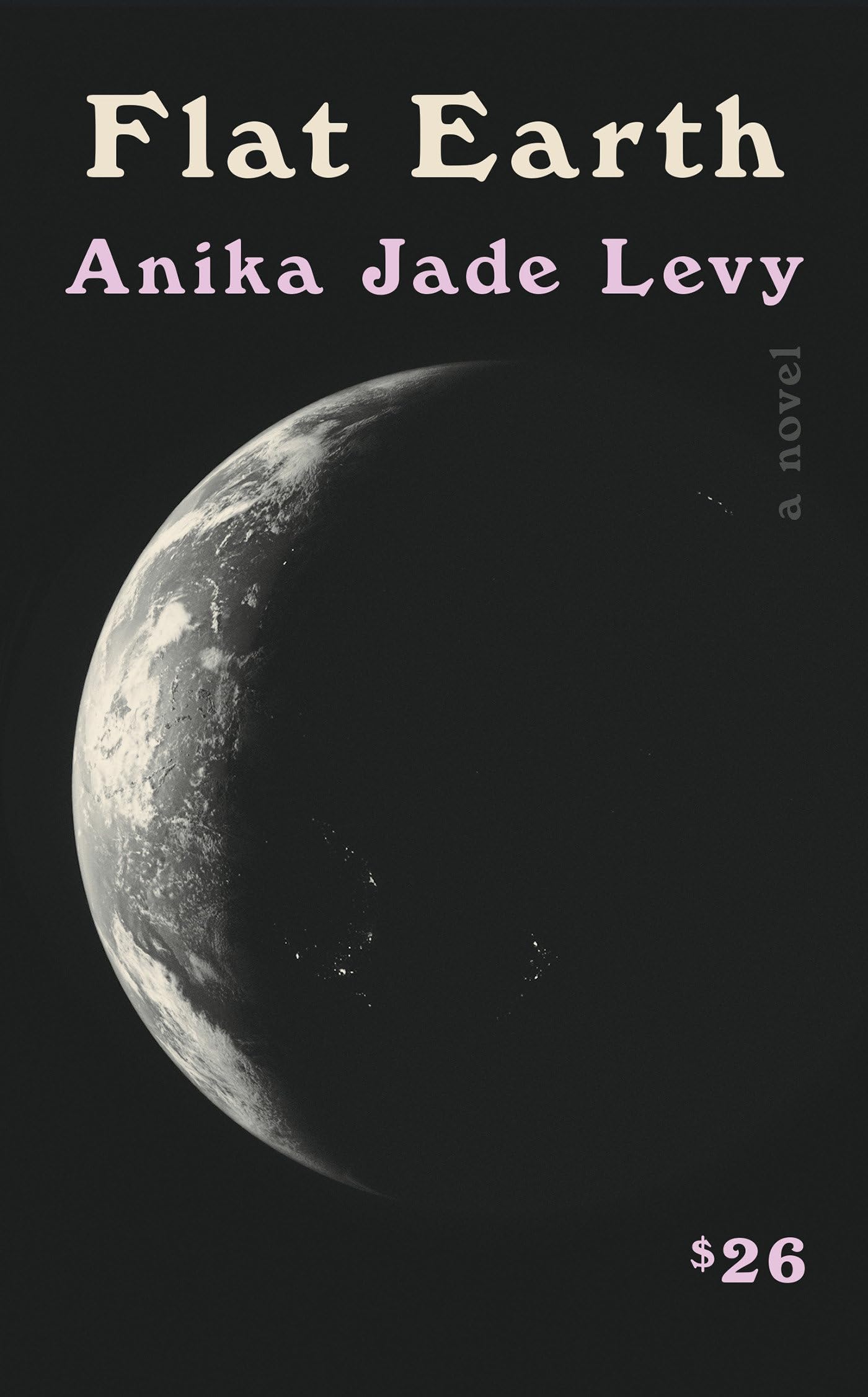 Flat Earth: A Novel