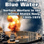 Black Shoes and Blue Water: Surface Warfare in the United States Navy, 1945-1975