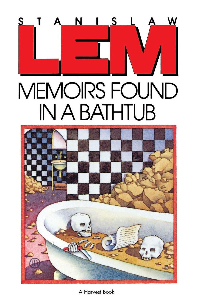 Memoirs Found In A Bathtub by Stanislaw Lem
