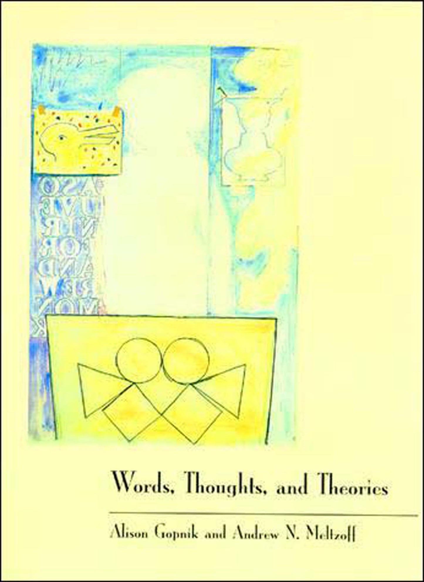 Words, Thoughts, and Theories (Learning, Development, and Conceptual Change)