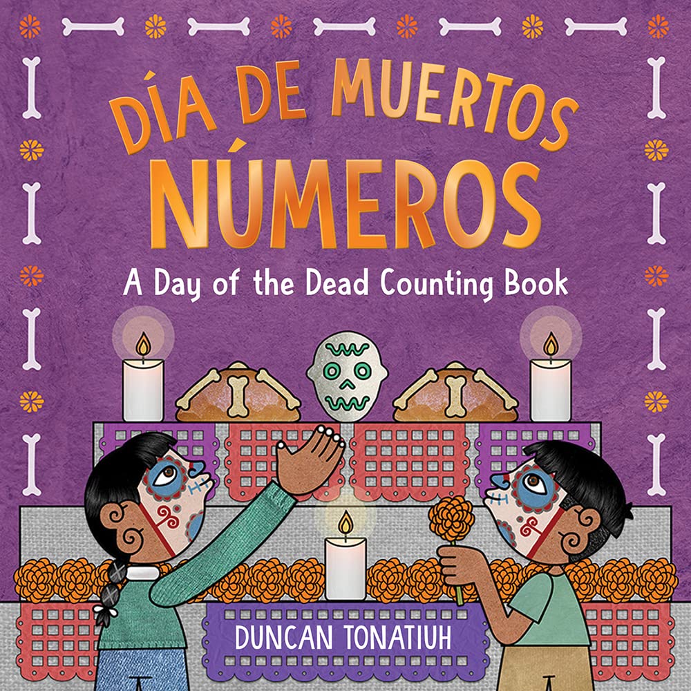 D?a de Muertos: N?meros: A Day of the Dead Counting Book