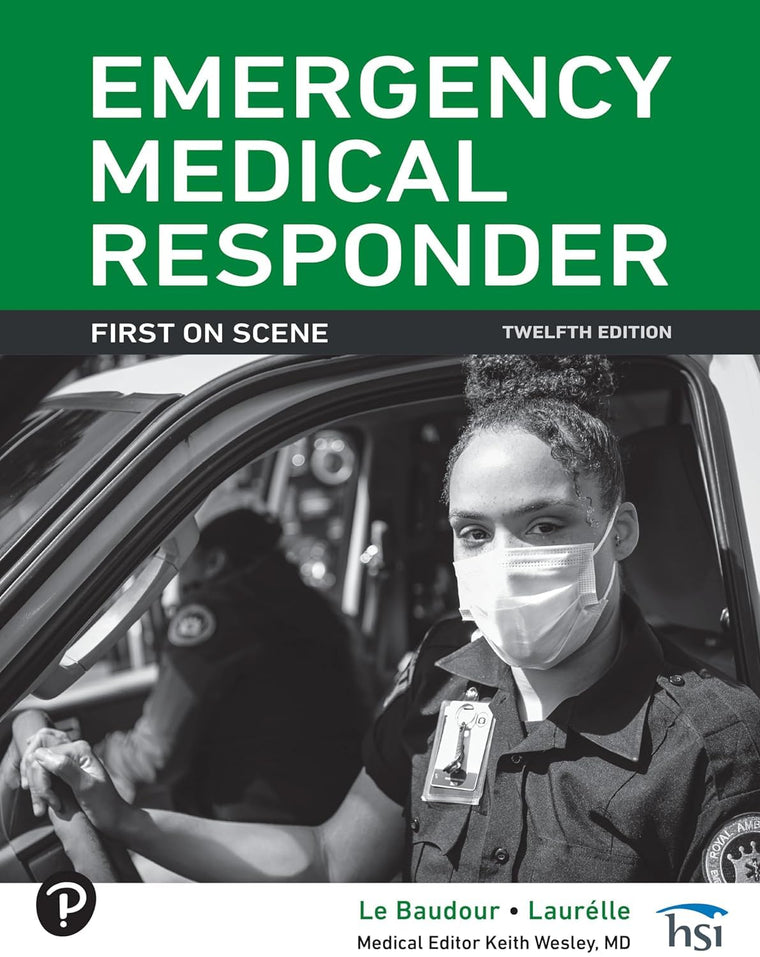 Emergency Medical Responder: First on Scene
