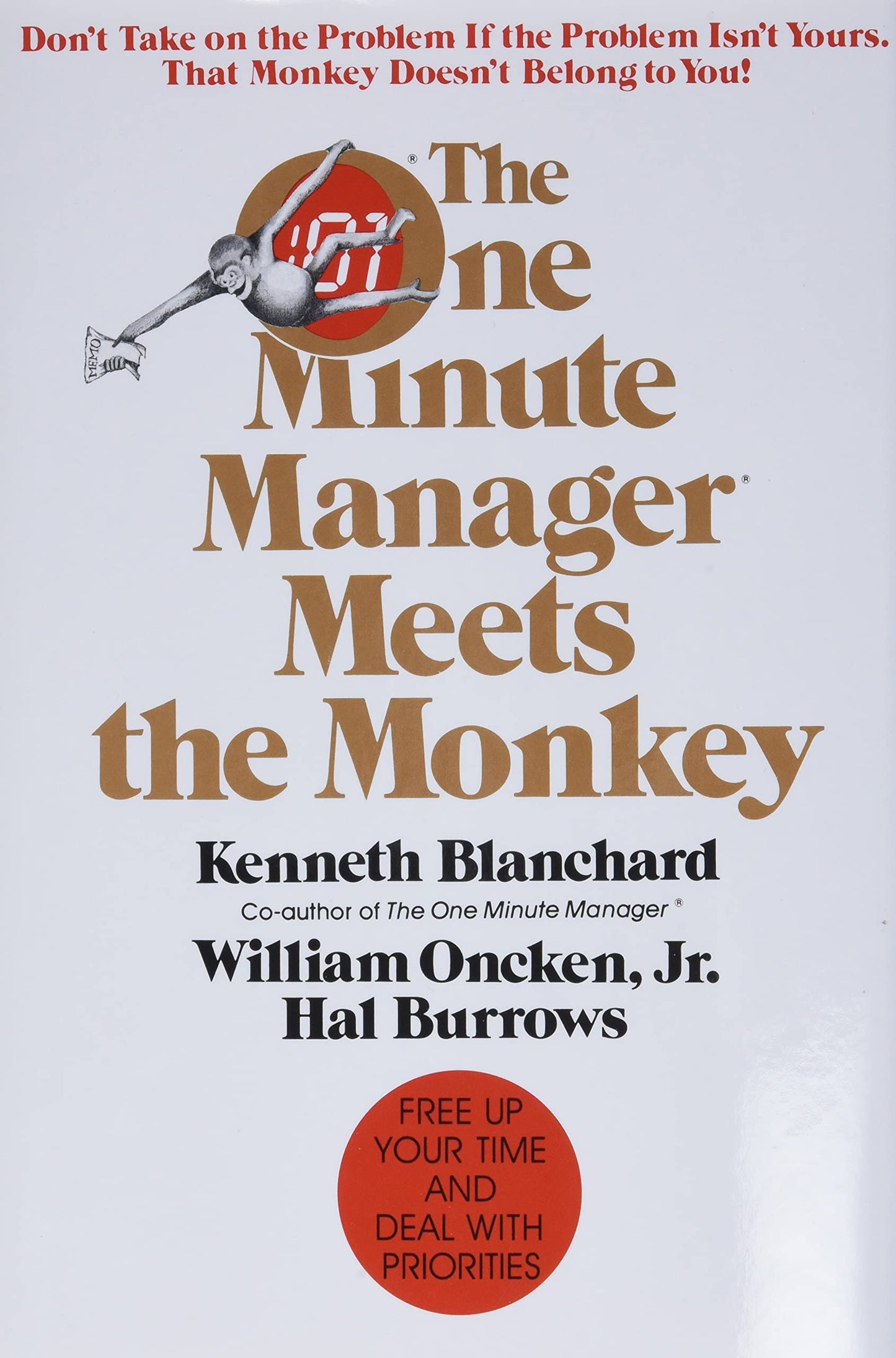 The One Minute Manager Meets The Monkey by Ken Blanchard