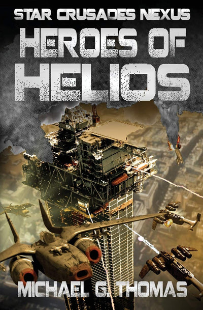 Heroes of Helios (Star Crusades Nexus)