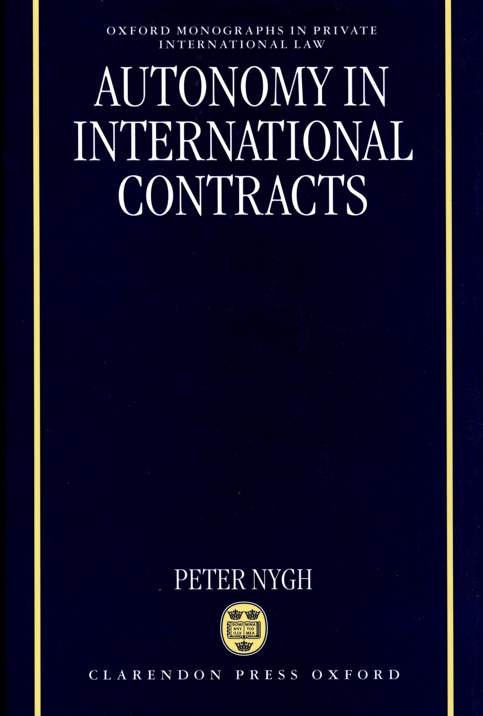 Autonomy in International Contracts (Oxford Private International Law Series)