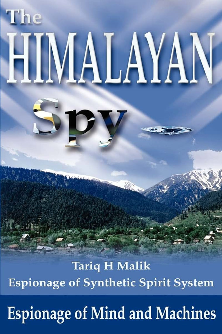 The Himalayan Spy: Espionage of Mind and Machines