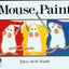 Mouse Paint by Walsh, Ellen Stoll