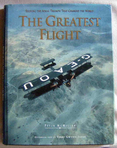 The Greatest Flight: Reliving the Aerial Triumph That Changed the World