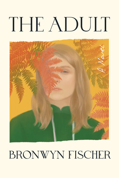 The Adult: A Novel