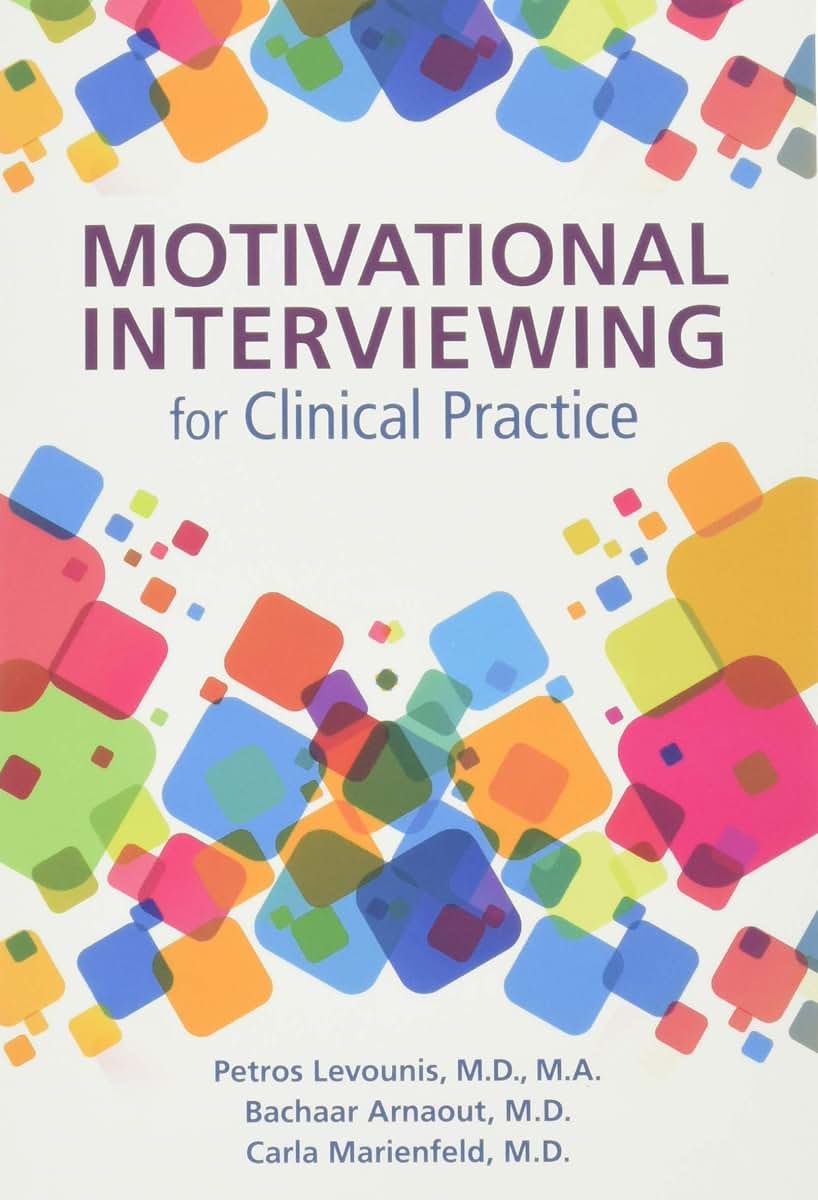 Motivational Interviewing for Clinical Practice