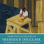 Narrative of the Life of Frederick Douglass: A Norton Critical Edition