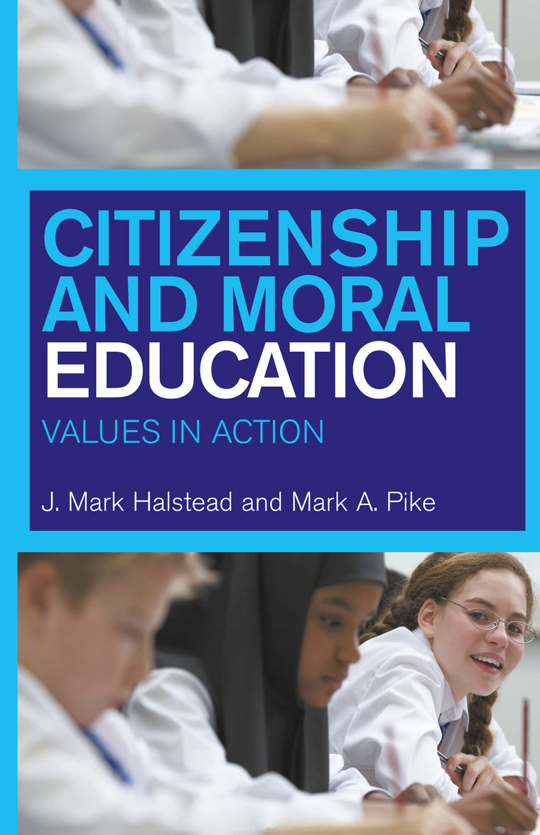 Citizenship and Moral Education: Values in Action